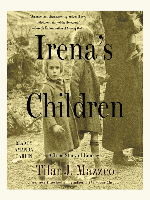 Title details for Irena's Children by Tilar J. Mazzeo - Wait list
